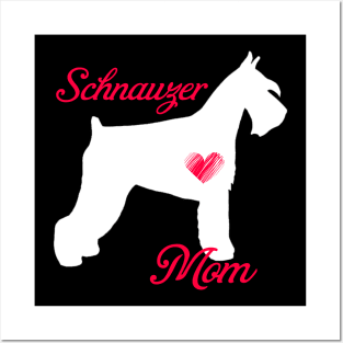 Schnauzer mom   cute mother's day t shirt for dog lovers Posters and Art